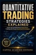 QUANTITATIVE TRADING STRATEGIES EXPLAINED