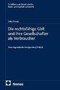 Die rechtsfähige GbR und ihre Gesellschafter als Verbraucher