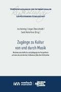 Zugänge zu Kultur von und durch Musik