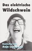 Das elektrische Wildschwein