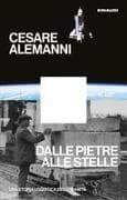 Dalle pietre alle stelle. Una storia logistica dell'umanità