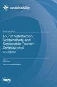 Tourist Satisfaction, Sustainability, and Sustainable Tourism Development