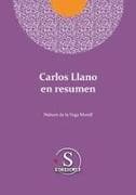 Carlos Llano en resumen
