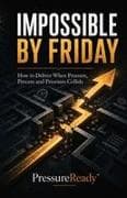 Impossible by Friday