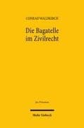 Die Bagatelle im Zivilrecht