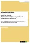 Finanzierung und Unternehmensentwicklung in Sachen Geschäftsfelderweiterung