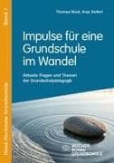 Impulse für eine Grundschule im Wandel
