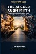 The AI Gold Rush Myth