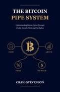 The Bitcoin Pipe System