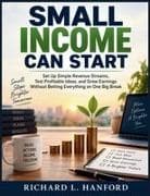 Small Income Can Start