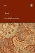 Liebe. Eine Gedichtsammlung