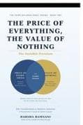 THE PRICE OF EVERYTHING, THE VALUE OF NOTHING