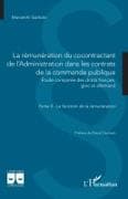 La rémunération du cocontractant de l'Administration dans les contrats de la commande publique