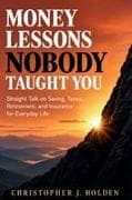 Money Lessons Nobody Taught You