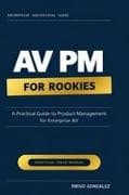 AV PM For Rookies