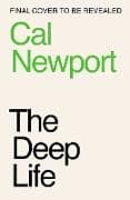 The Deep Life