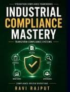 Industrial Compliance Mastery