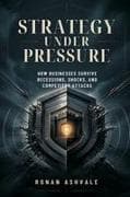 Strategy Under Pressure