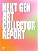 NEXT GENERATION ART COLLECTOR REPORT