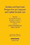 German and East Asian Perspectives on Corporate and Capital Markets Law