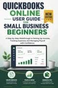 QUICKBOOKS ONLINE USER GUIDE FOR SMALL BUSINESS BEGINNERS