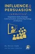 INFLUENCE & PERSUASION Summarized