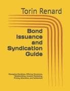 Bond Issuance and Syndication Guide