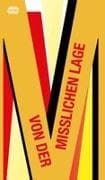 von der misslichen lage