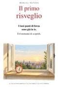 Il primo RISVEGLIO