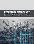 Perpetual Emergency