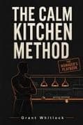 THE CALM KITCHEN METHOD