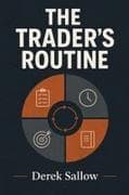 THE TRADER'S ROUTINE