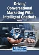Driving Conversational Marketing With Intelligent Chatbots