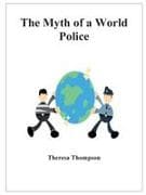 The Myth of a World Police