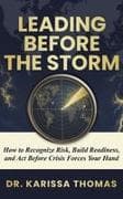 Leading Before the Storm