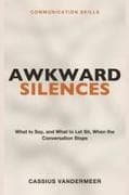 Communication Skills for Awkward Silences