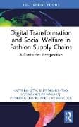 Digital Transformation and Social Welfare in Fashion Supply Chains