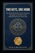 TWO KEYS, ONE HOME