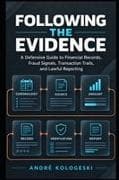 FOLLOWING THE EVIDENCE