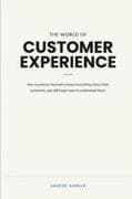 The World Of Customer Experience