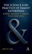 The Science and Practice of Family Enterprise