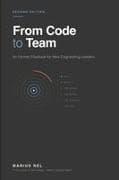 From Code to Team (Second Edition)