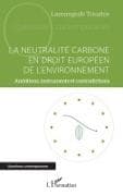 La neutralité carbone en droit européen de l'environnement