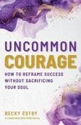 Uncommon Courage