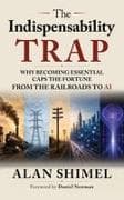 The Indispensability Trap