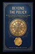 BEYOND THE POLICY