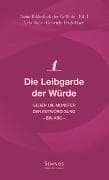 Die Leibgarde der Würde