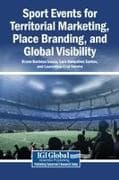 Sport Events for Territorial Marketing, Place Branding, and Global Visibility