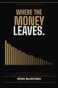 Where the money leaves
