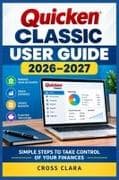 Quicken Classic User Guide 2026-2027